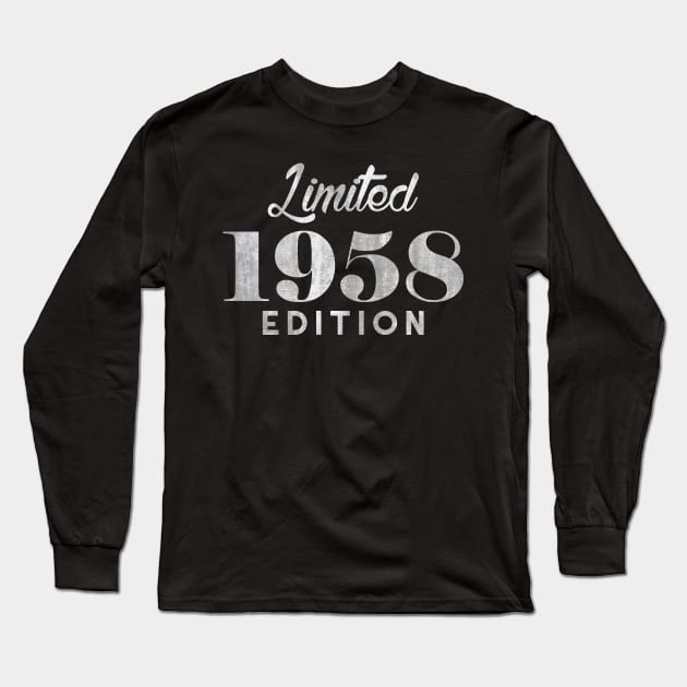 Limited Edition 1958 60 Years Old 60th Birthday Long Sleeve T-Shirt by charlescheshire